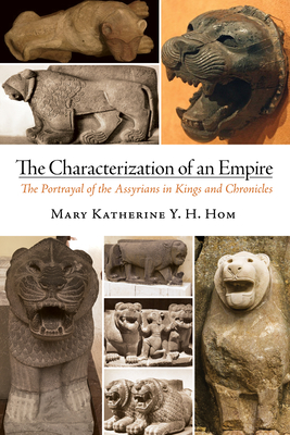 The Characterization of an Empire - Hom, Mary Katherine Yem Hing