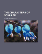 The Characters of Schiller