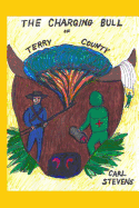 The Charging Bull of Terry County: A Meditation on War and Peace