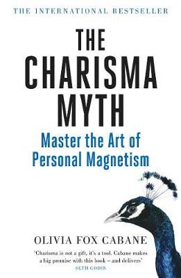 The Charisma Myth: Master the Art of Personal Magnetism - Cabane, Olivia Fox