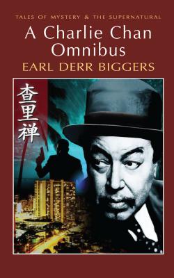 The Charlie Chan Omnibus - Biggers, Earl Derr, and Elliot, M.J. (Introduction by), and Davies, David Stuart (Series edited by)