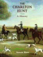 The Charlton Hunt: A History