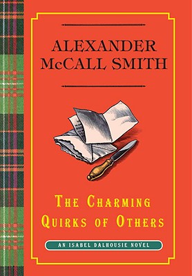 The Charming Quirks of Others - McCall Smith, Alexander