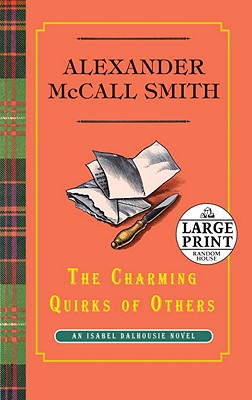 The Charming Quirks of Others - Smith, Alexander McCall