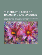 The Chartularies of Balmerino and Lindores