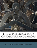 The Chatterbox Book of Soldiers and Sailors