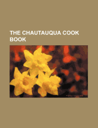 The Chautauqua Cook Book