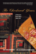 The Checkered Years: A Bonanza Farm Diary, 1884-88