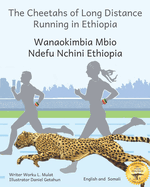 The Cheetahs of Long Distance Running: Legendary Ethiopian Athletes in Somali and English