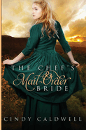 The Chef's Mail Order Bride