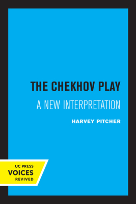 The Chekhov Play: A New Interpretation - Pitcher, Harvey