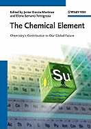 The Chemical Element: Chemistrys Contribution to Our Global Future