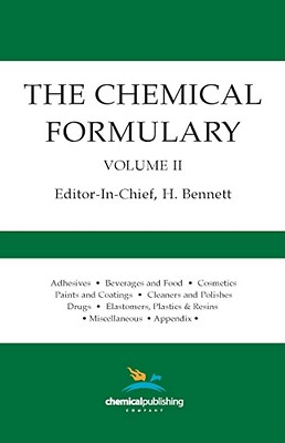 The Chemical Formulary, Volume 2 - Bennett, H