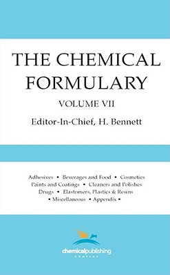 The Chemical Formulary, Volume 7 - Bennett, H (Editor)