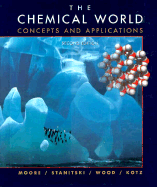 The Chemical World - Moore, David S