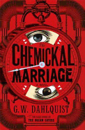 The Chemickal Marriage