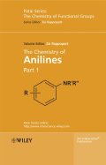 The Chemistry of Anilines, Part 1 - Rappoport, Zvi, Professor (Editor)