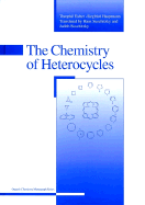 The Chemistry of Heterocycles: Structure, Reactions, Syntheses and Applications