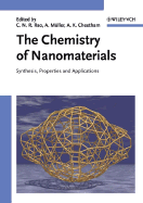 The Chemistry of Nanomaterials, 2 Volume Set: Synthesis, Properties and Applications