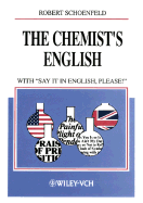 The Chemist's English: With Say It in English, Please!