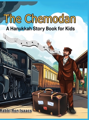 The Chemodan: A Hanukkah Story Book for Kids - Isaacs, Ron