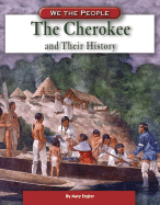The Cherokee and Their History