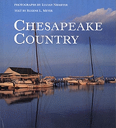 The Chesapeake Country: Talk about Movies and Plays with Those Who Made Them - Meyer, Eugene L, and Niemeyer, Lucian, Mr.