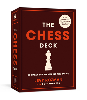The Chess Deck: 50 Cards for Mastering the Basics - Rozman, Levy