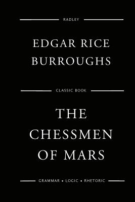 The Chessmen Of Mars - Burroughs, Edgar Rice