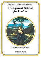 The Chester Book of Motets Vol. 3: The Spanish School for 4 Voices