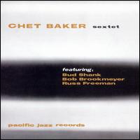 The Chet Baker Sextet - Chet Baker