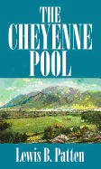 The Cheyenne Pool
