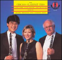 The Chicago Clarinet Trio Performs Bouffil, Mihalovici, Zonn, Sandroff, Prinz - Alfred Prinz (clarinet); Chicago Clarinet Trio; Maria Prinz (piano)