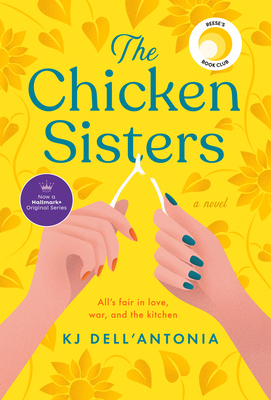 The Chicken Sisters: Reese's Book Club - Dell'antonia, Kj