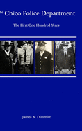 The Chico Police Department: The First One Hundred Years