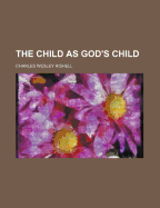 The Child as God's Child