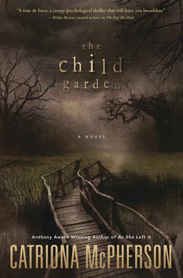 The Child Garden - McPherson, Catriona