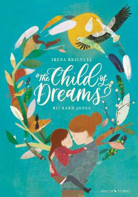 The Child of Dreams - Brignull, Irena