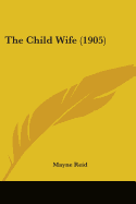 The Child Wife (1905)