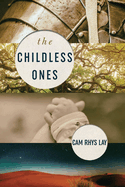 The Childless Ones: Volume 1