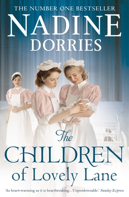 The Children of Lovely Lane - Dorries, Nadine