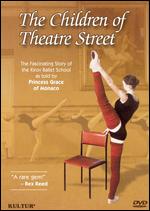 The Children of Theatre Street - Earle Mack; Robert Dornhelm