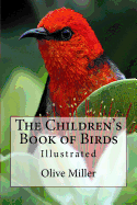 The Children's Book of Birds: Illustrated