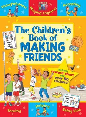 The Children's Book of Making Friends - Giles, Sophie