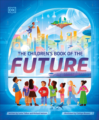 The Children's Book of the Future - Tidhar, Lavie, and Watson, Richard