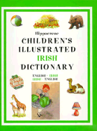 The Children's Illustrated Irish Dictionary: English-Irish/Irish-English