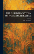 The Children's Story of Westminster Abbey