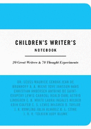 The Children's Writer's Notebook: 20 Great Authors & 70 Writing Exercises