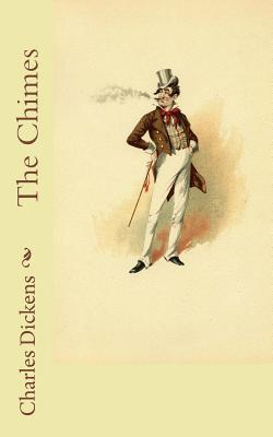 The Chimes - Dickens, Charles