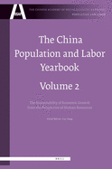 The China Population and Labor Yearbook, Volume 2: The Sustainability of Economic Growth from the Perspective of Human Resources